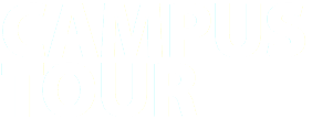 CAMPUS
TOUR