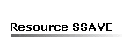 Resource SSAVE